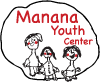 Manana Youth Center