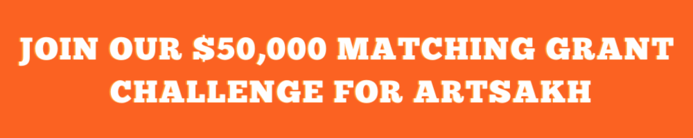 50000 Matching Grant challenge for Artsakh